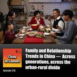 Family and Relationship Trends in China — Across generations, across the urban-rural divide
