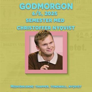 6/5, 2025 - Semester med Christoffer Nyqvist