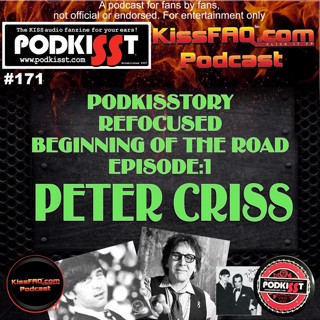 PodKISStory Refocused Ep. 1 - Peter Criss' Pre-KISStory