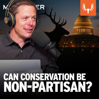 Ep. 769: Can Conservation Be Non-Partisan?