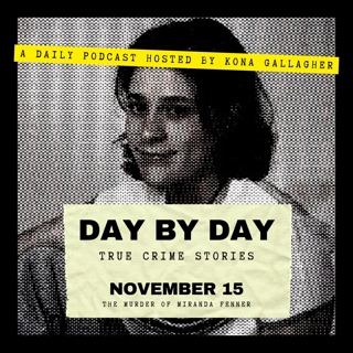 November 15 – The Murder of Miranda Fenner