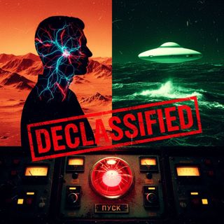 Declassified: CIA Psychics on Mars, Navy UFOs & The Soviet Doomsday Machine