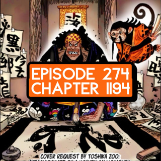 Episode 274: ONE PIECE Chapter Review w/ Shonen Showdown