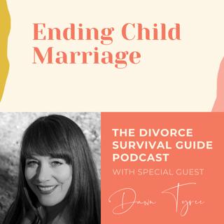 Episode 103: Ending Child Marriage with Dawn Tyree