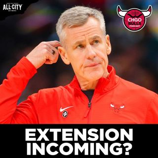 Is a Billy Donovan extension IMMINENT with the Chicago Bulls? | CHGO Bulls Podcast