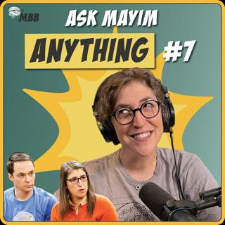 Ask Mayim Anything #7: You Might Be in a Toxic Relationship! Plus Election Madness, Understanding Hoarding, Dating with Autism, and Menopause & Mental Health