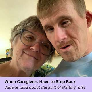 When Caregivers Have to Step Back