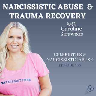 Celebrities & Narcissistic Abuse
