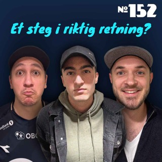 #152 - "Et steg i riktig retning?"