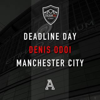 Deadline Day, Denis Odoi, Manchester City