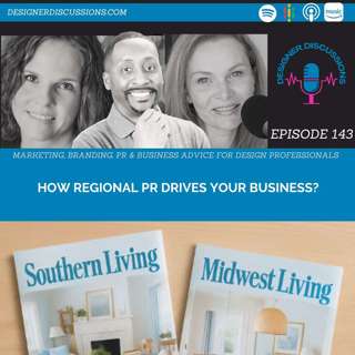 How Regional PR Drives Your Design Business