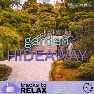 The Garden Hideaway Sleep Meditation