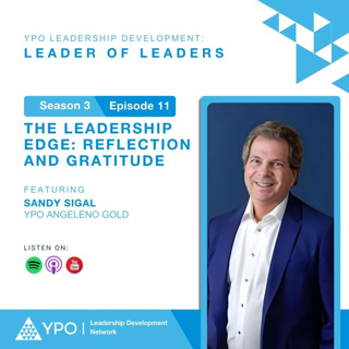 The Leadership Edge: Reflection and Gratitude with Sandy Sigal