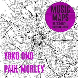 119 - Yoko Ono & the Avante-Garde Diaspora with Paul Morley