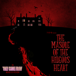 The Old Ways Podcast - The Masque of the Hideous Heart - Part Three