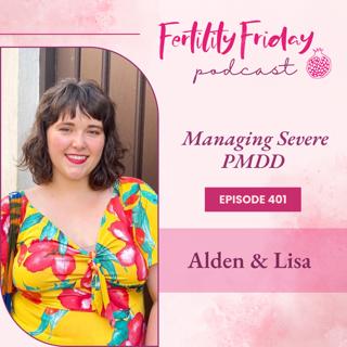 [On-Air Client Session] FFP 401 | Managing Severe PMDD | Alden & Lisa