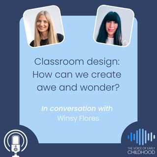 Classroom design: How can we create awe and wonder?