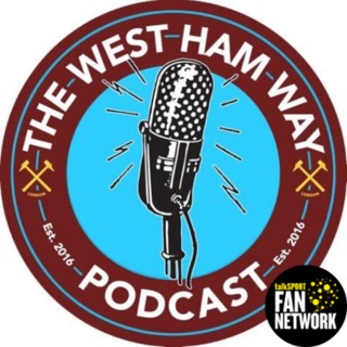 The West Ham Way Podcast - 1st September 2026