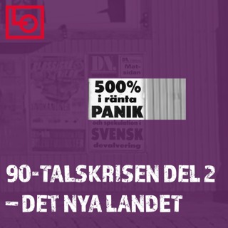 90-talskrisen del 2 – det nya landet