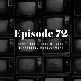 Episode 72: Tony Hale – Star of Veep & Arrested Development