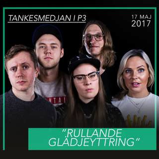 Tankesmedjan: Rullande glädjeyttring