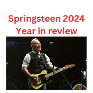 Springsteen 2024 Year in Review