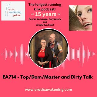 EA714 - Top/Dom/Master and Dirty Talk