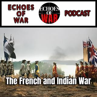 The French and Indian War 1754-1763