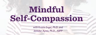 Episode 8: Mindful Self-Compassion