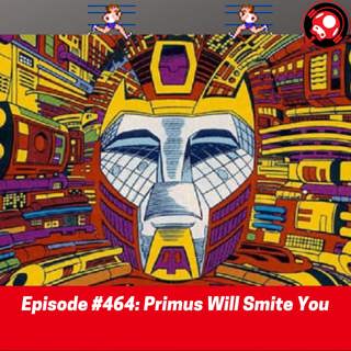 #464: Primus Will Smite You