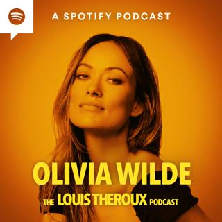 S8 EP7: Olivia Wilde on the pitfalls of long-term love, her unusual family name, and the 'garbage disposal' of tabloid media