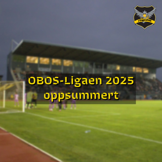 SE - OBOS-ligaen 2025 oppsummert