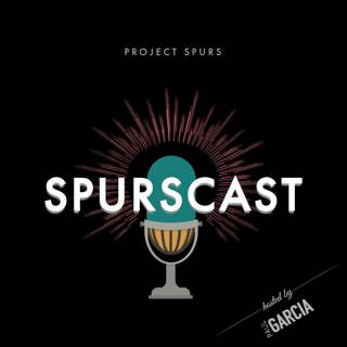Spurscast #593: Through 8 Games of the Early Season
