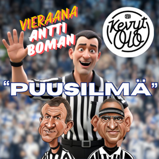 "Puusilmä" K1J32 Vieraana Antti Boman