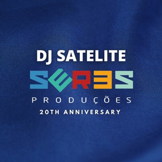 20 Years Of Seres Produções DJ Set by DJ Satelite