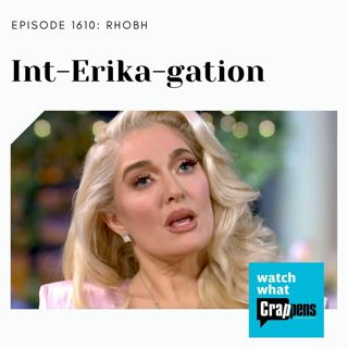 RHOBH: Int-Erika-gation