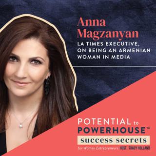 016: Embracing Lifelong Learning and Creating Energizing Routines with Anna Magzanyan of the LA Times