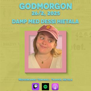26/2, 2025 - Damp med Dessi Hietala