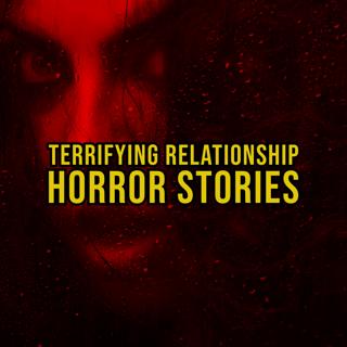 S5 Ep229: Episode 229: Terrifying Relationship Horror Stories