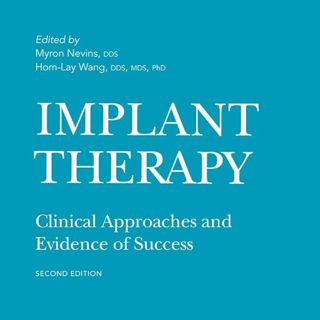 Implant Therapy: Clinical Approaches and Evidence of Success