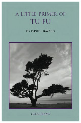 Supplement #3: A Little Primer of Tu-Fu, by David Hawkes