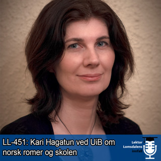 LL-451: Kari Hagatun om norske romer og skolen