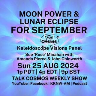 Kaleidoscope Visions - September Moon Power - Collective Reconstructing