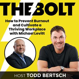 How to Prevent Burnout and Cultivate a Thriving Workplace with Michael Levitt