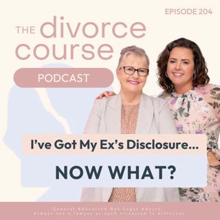 "I've Got My Ex's Disclosure… Now What?" How to Spot Red Flags and Protect Yourself