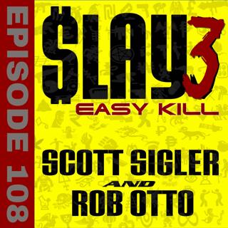 SLAY Episode 108: Arsebane