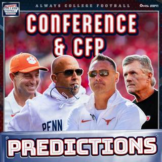 Always College Football: McElroy’s Conference Championship & CFP predictions