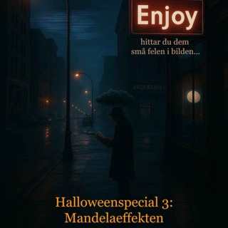 Halloweenspecial 3: Mandelaeffekten
