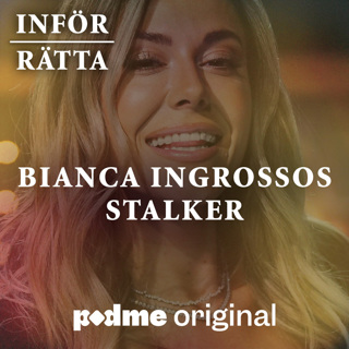Nästa avsnitt: Bianca Ingrossos stalker (1 okt)
