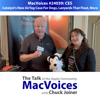 MacVoices #24039: CES - Catalyst's New AirTag Case For Dogs, Lanyards That Float, More